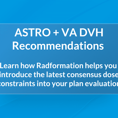 ASTRO y VA Publican Recomendaciones DVH por Consenso